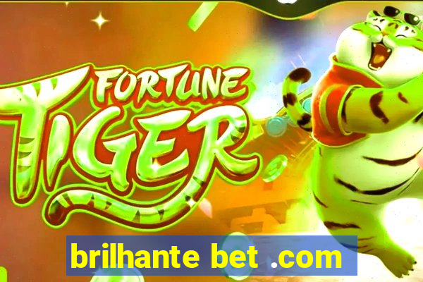 brilhante bet .com